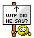 :wtf: